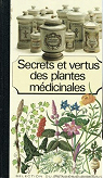 Secrets et vertus des plantes mdicinales par Reader`s Digest
