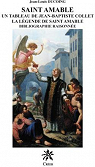 Saint Amable, un tableau de Jean-Baptiste Collet - la lgende de Saint-Amable, bibliographie par Ducoing