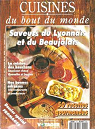Saveurs du Lyonnais et du Beaujolais (Cuisines du bout du monde) par Foulkes