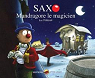 Saxo T.1 - Mandragore le Magicien par Turlan