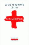 Semmelweis par Céline