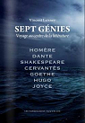 Sept Genies - Voyage au Centre de la Litterature par Laisney