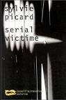 Serial victime par Picard
