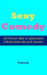 Sexy Comedy par Flamme
