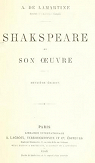 Shakspeare et son oeuvre par Lamartine