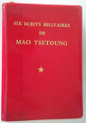 Six Ecrits militaires. par Mao Ts-Toung