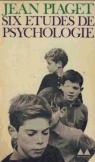 Six tudes de psychologie par Piaget