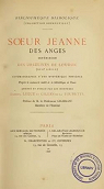 Soeur Jeanne des Anges, Suprieure des Ursulines de Loudun (XVIIe sicle). Autobiographie d'une hystrique possde d'aprs le manuscrit indit de la Bibliothque de Tours. par Legu