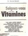 Soignez-vous par les vitamines par Coletti