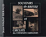Souvenirs de Bresse et circuit des cheminées sarrasines par Beraud