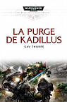 Space Marine Battles 05 : La Purge de Kadillus par Thorpe