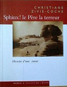 Sphinx! le Pre la terreur par Zivie-Coche