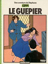 Stéphane Clément, chroniques d'un voyageur, tome 1 : Le guêpier par Ceppi