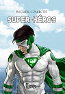 Super-héros par Elenya