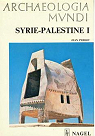Syrie - Palestine 1 : Des origines  l'ge de bronze par Perrot (II)