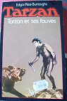 Tarzan, tome 3 : Tarzan et ses fauves par Burroughs