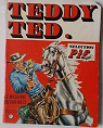 Teddy Ted - le magazine du Far-West - n1 - slection Pif Gadget -1 par Forton
