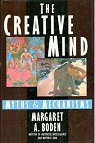 The Creative Mind: Myths and Mechanisms par Boden