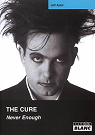 The Cure : Never Enough par Apter