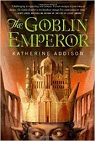 The Goblin Emperor par Addison