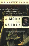 The Monk in the Garden -The Lost and Found Genius of Gregor Mendel, the Father of Genetics par Marantz Henig