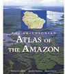 The Smithonian Atlas of the Amazon. par Goulding