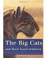 The big cats and their fossil relatives : an illustrated guide to their evolution and natural history par Turner