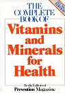 The complete book of vitamins and minerals for health par Prevention