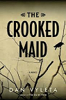 The crooked Maid par Vyleta