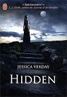The hollow series, tome 3 : Hidden par Verday
