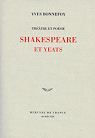 Thtre et posie : Shakespeare et Yeats par Bonnefoy
