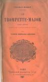 Thomas Hardy. Le Trompette-major, roman traduit de l'anglais... par Yorick Bernard-Derosne par Hardy