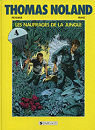 Thomas Noland, tome 4 : Les Naufrags de la jungle par Franz