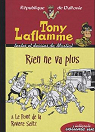 Tony Lafmamme - Rien ne va plus - par Martial (II)