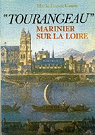 ''Tourangeau'' : Marinier sur la Loire par Comte