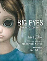 Tout l'art de Big Eyes : le livre du film