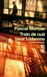 Train de nuit pour Lisbonne par Mercier