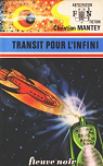 Transit pour l'infini par Mantey