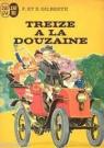 Treize  La Douzaine par Gilbreth Jr