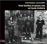 Trois familles et quinze vies en haute Ardèche par Bergeron