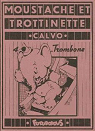 Trombone (Moustache et Trottinette) par Calvo