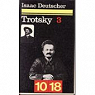 Trotsky. Tome 3 : Le prophte dsarm 1, 1921-1929 par Deutscher