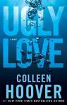[(Ugly Love)] [ By (author) Colleen Hoover ] [August, 2014] par Hoover