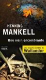 Une main encombrante par Mankell