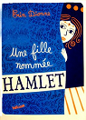 Une fille nommée Hamlet par Dionne