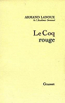 Une histoire de la commune de Paris, tome 2 : Le coq rouge par Lanoux