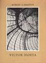 Victor Horta, par Robert L. Delevoy par Delevoy