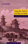 Voyage dans l'intrieur de la Chine et en Tartarie par Staunton