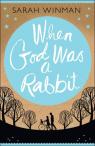 When God was a rabbit par Winman