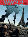WW 2.2 - L'autre Deuxième Guerre Mondiale, tome 1 : La bataille de Paris par Chauvel
